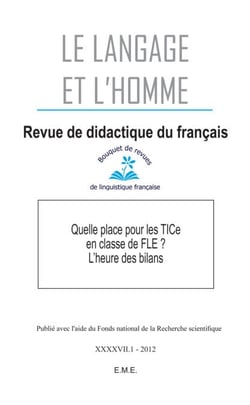 Quelle place pour les TICe en classe de FLE ? - L'heure des bilans - 2012 - 47.1
