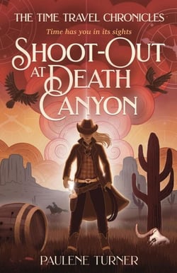 Shoot-out at Death Canyon - The Time Travel Chronicles, #3