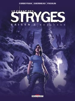 Le Chant des Stryges Saison 3 T17 - Réalités
