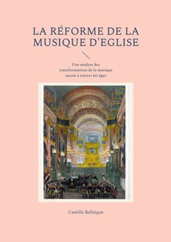 La réforme de la musique d'Eglise - Une analyse des transformations de la musique sacrée à travers les âges