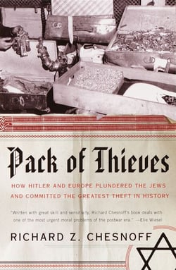 Pack of Thieves - How Hitler and Europe Plundered the Jews and Committed the Greatest Theft in History