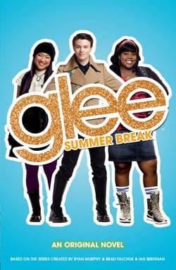 Glee: Summer Break - Summer Break