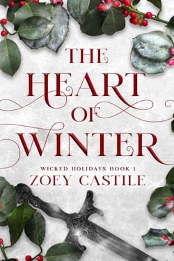 The Heart of Winter - Wicked Holidays, #1