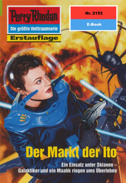 Perry Rhodan 2152: Der Markt der Ito - Perry Rhodan-Zyklus "Das Reich Tradom"