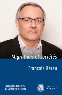 Migrations et sociétés - Leçon inaugurale prononcée au Collège de France le jeudi 5 avril 2018