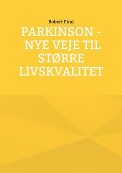 Parkinson - nye veje til større livskvalitet