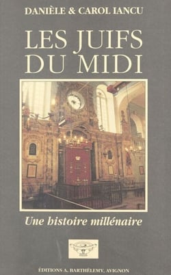 Les juifs du Midi : une histoire millénaire