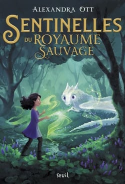 Sentinelles du Royaume Sauvage - Sentinelles du Royaume Sauvage, tome 1