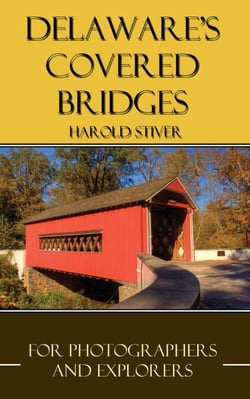 Delaware's Covered Bridges - Covered Bridges of North America, #2