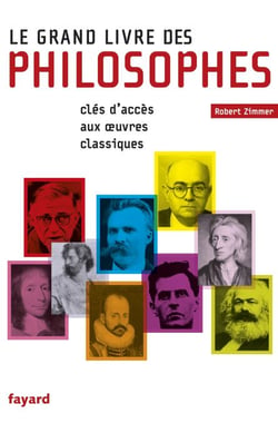 Le Grand Livre des philosophes - Clefs d'accès aux oeuvres classiques