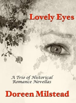 Lovely Eyes: A Trio of Historical Romance Novellas
