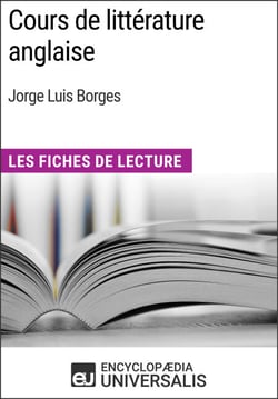 Cours de littérature anglaise de Jorge Luis Borges - Les Fiches de Lecture d'Universalis