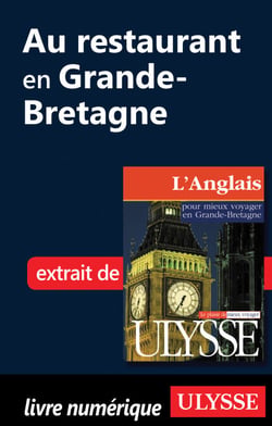 Au restaurant en Grande-Bretagne (Guide de conversation)