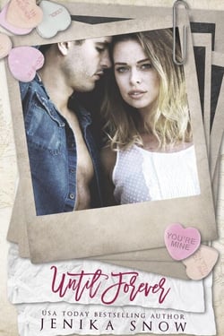 Until Forever - You're Mine, #3