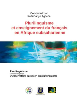 Plurilinguisme et enseignement du français en Afrique subsaharienne