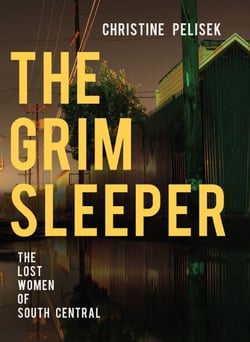 The Grim Sleeper - The Lost Women of South Central