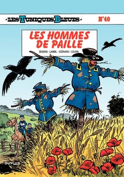 Les Tuniques Bleues - Tome 40 - Les hommes de pailles
