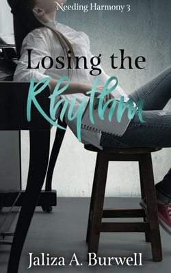 Losing the Rhythm - Needing Harmony, #3