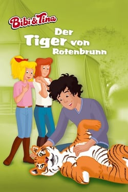 Bibi &amp; Tina - Der Tiger von Rotenbrunn - Roman