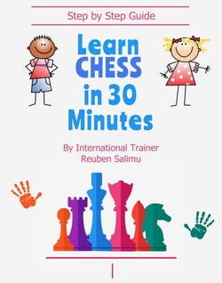 Learn Chess In 30 Minutes - 4th Edition, #1