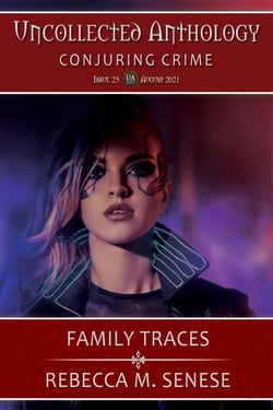 Family Traces - Uncollected Anthology, #25