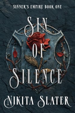 Sin of Silence - Sinner's Empire, #1