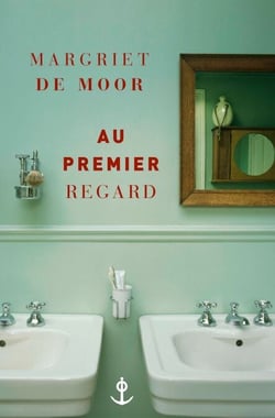 Au premier regard - Traduit du néerlandais par Françoise Antoine