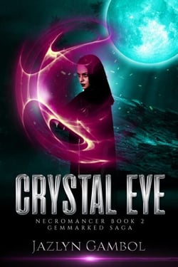 Crystal Eye 2 - GEMMARKED SAGA, #2