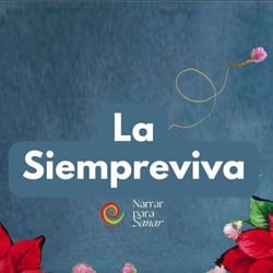 La Siempre Viva - Narrar Para Sanar, #1