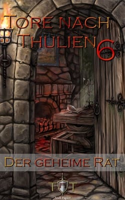 Die Tore nach Thulien - 6. Episode - Der geheime Rat - Leuenburg