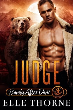 Judge: Barely After Dark - Shifters Forever Worlds, #24