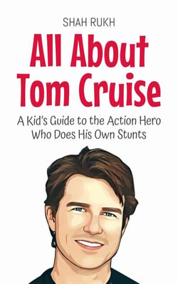 All About Tom Cruise: A Kid’s Guide to the Action Hero Who Does His Own Stunts - Knowledge Books For Kids, #36