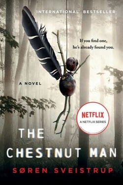 The Chestnut Man - A Novel