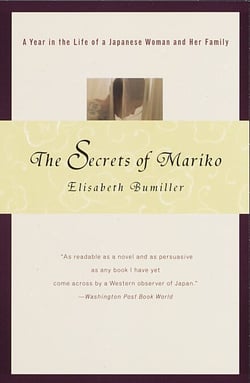 The Secrets of Mariko - A Year in the Life of a Japanese Woman and Her Family