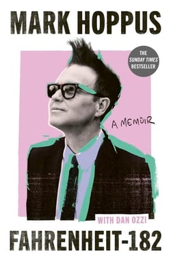 Fahrenheit-182 - the Sunday Times bestselling memoir from blink-182 founding member Mark Hoppus