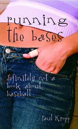 Running the Bases - Definitely Not a Book About Baseball