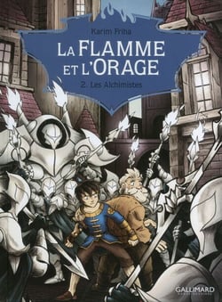 La Flamme et l'Orage (Tome 2) - Les Alchimistes