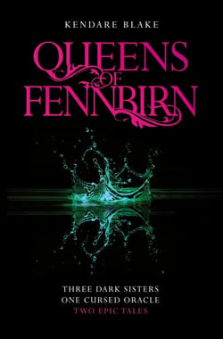 Queens of Fennbirn - Two Three Dark Crowns Novellas