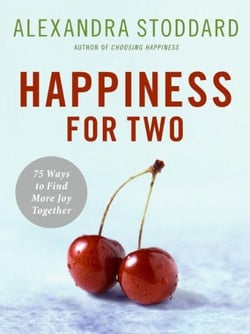 Happiness for Two - 75 Secrets for Finding More Joy Together