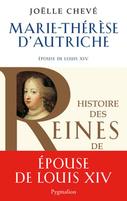 Marie-Thérèse d'Autriche - Epouse de Louis XIV