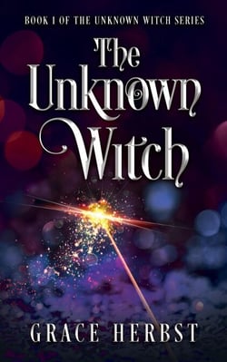 The Unknown Witch - The Unknown Witch, #1