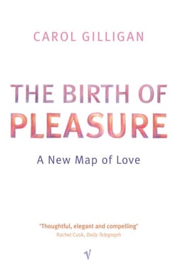 The Birth Of Pleasure - A New Map of Love