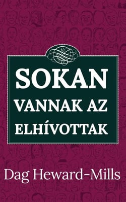 Sokan vannak az elhívottak 