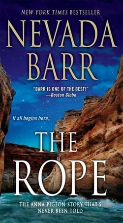 The Rope (Anna Pigeon Mysteries, Book 17) - A gripping, breath-taking thriller