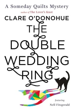The Double Wedding Ring - A Someday Quilts Mystery Featuring Nell Fitzgerald