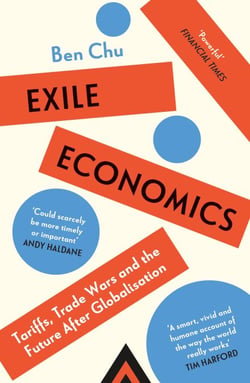 Exile Economics - What Happens if Globalisation Fails