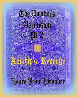 The Paladin's Ascension Pt2 Kinship's Revenge - Tales of Good and Evil, #2