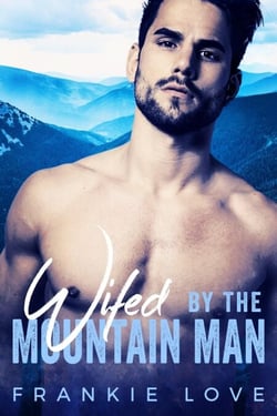 Wifed By The Mountain Man - By The Mountain Man, #3