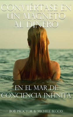 Conviértase En Un Magneto Al Dinero En El Mar De Conciencia Infinita