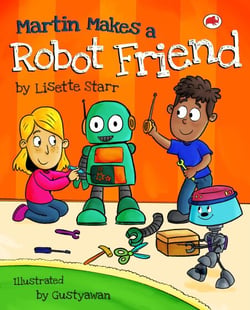 Martin Makes a Robot Friend - Red Beetle Picture Books